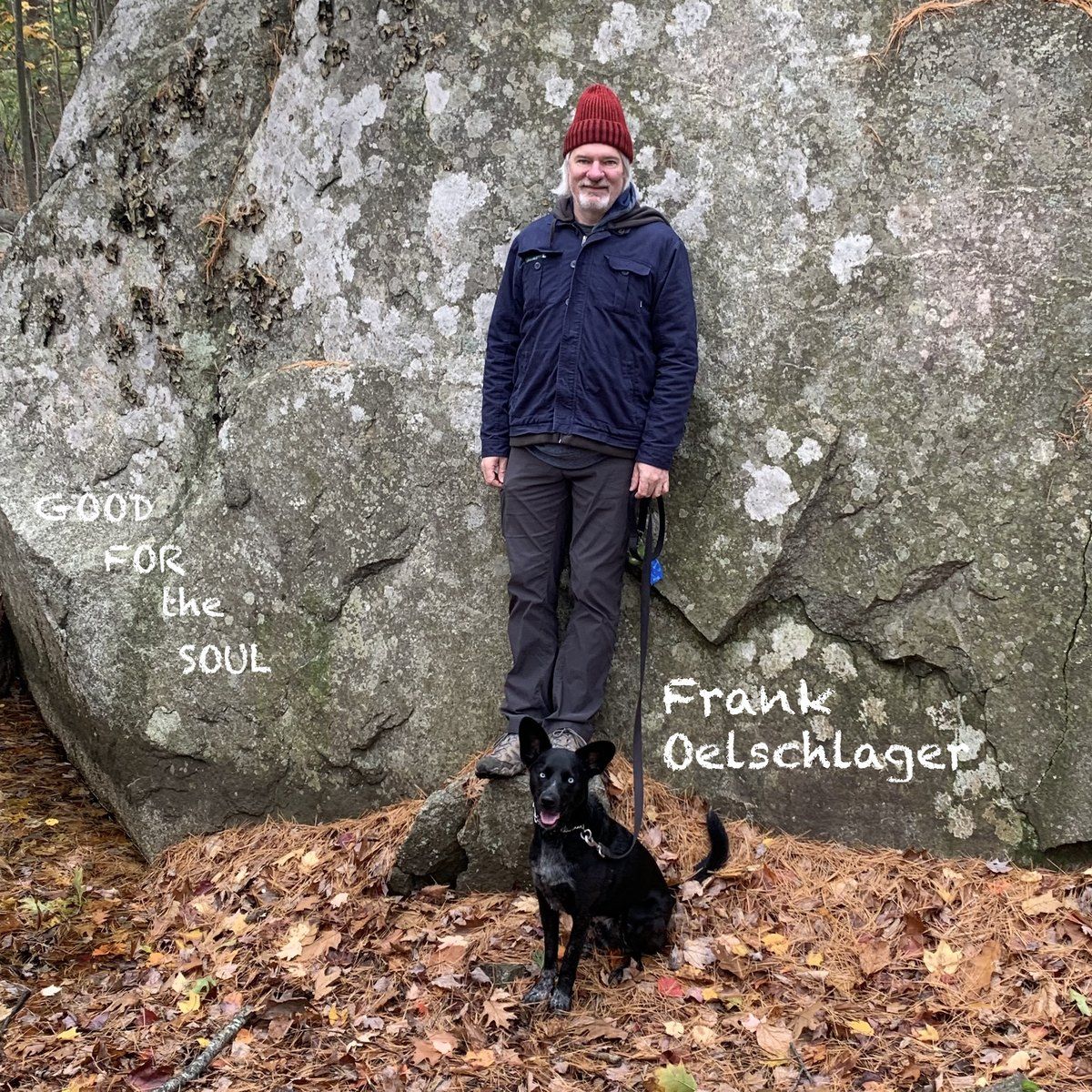 Good For The Soul cover: Frank Oelschlager standing against a granite boulder in autumn woods with a black dog